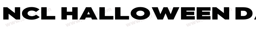 NCL HALLOWEEN DANGER字体转换